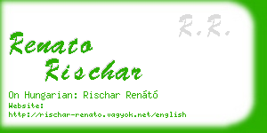 renato rischar business card